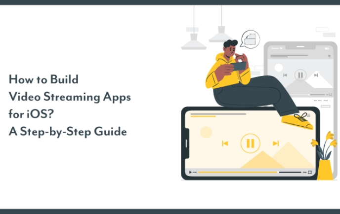How to Build Video Streaming Apps for iOS