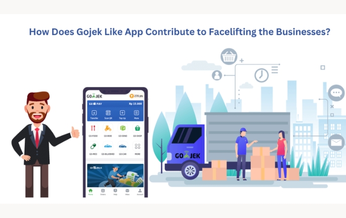 Does Gojek Like App Contribute to Facelifting the Businesses