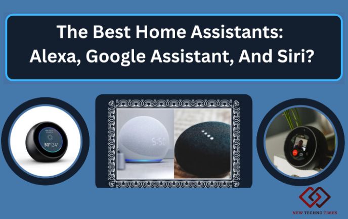 Best Home Assistants
