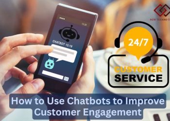 How to Use Chatbots to Improve Customer Engagement