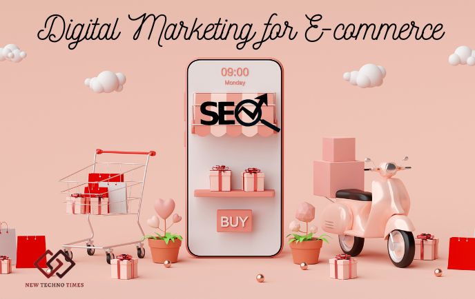 Digital Marketing for E-commerce